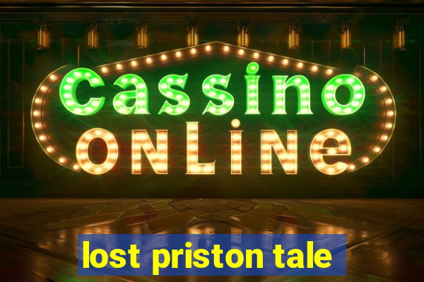 lost priston tale